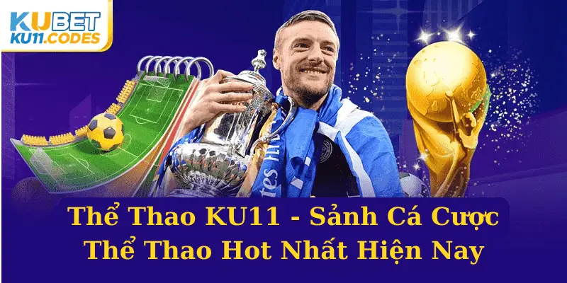 Một số bộ môn thể thao nổi bật tại KU11