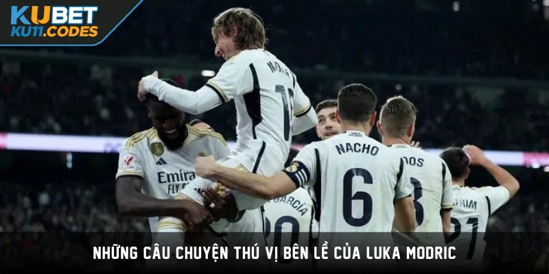 Những câu chuyện thú vị bên lề của Luka Modric